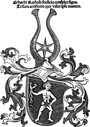 Erhardi Ratdolt foelicia conspice signa.
Testata artificem qua valet ipse manum.